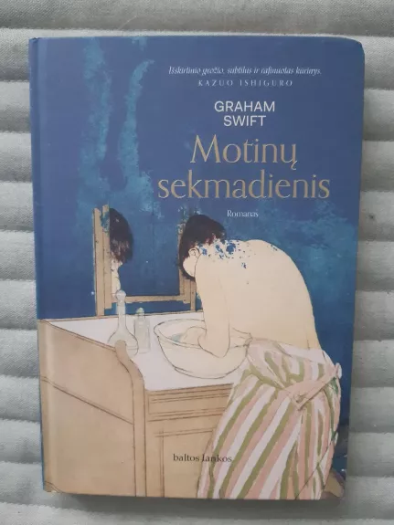 MOTINŲ SEKMADIENIS - Graham Swift, knyga