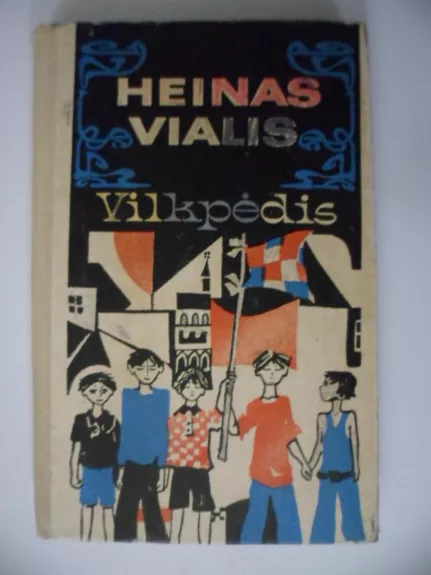 Vilkpėdis - Heinas Vialis, knyga
