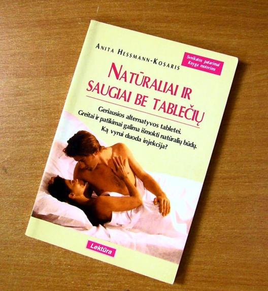 Natūraliai ir saugiai be tablečių