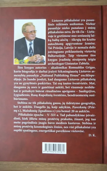 Lietuvos piliakalnių paslaptys ir jų atodangos dabartyje - Romualdas Grigas, knyga 1
