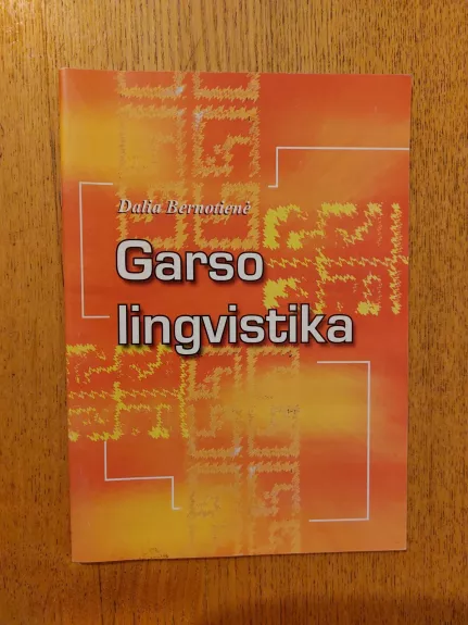 Garso lingvistika - Dalia Bernotienė, knyga