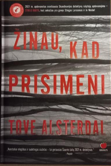 Žinau, kad prisimeni