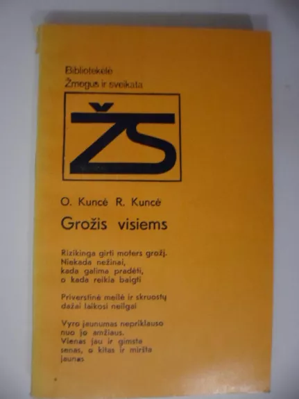 Grožis visiems - Oli Kuncė, Ralfas  Kuncė, knyga