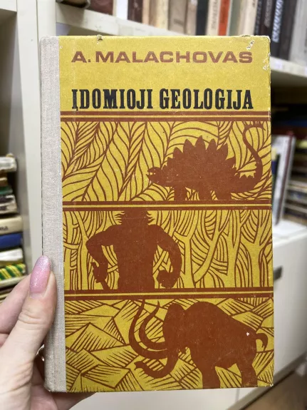 Įdomioji geologija - Anatolijus Malachovas, knyga