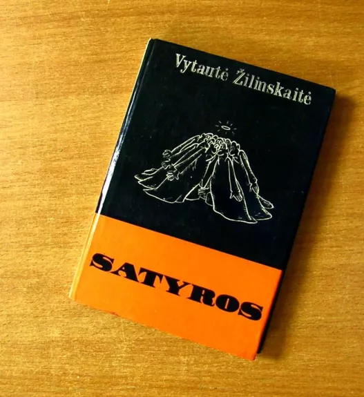 Satyros - Vytautė Žilinskaitė, knyga