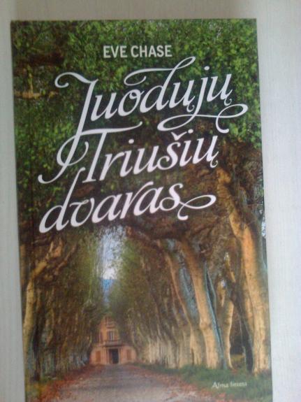 Juodųjų Triušių dvaras - Eva Chase, knyga