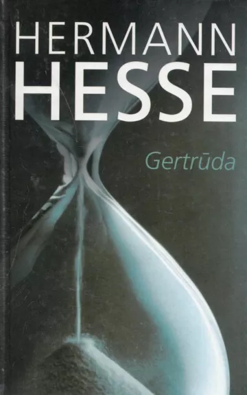 Gertrūda - Hermann Hesse, knyga