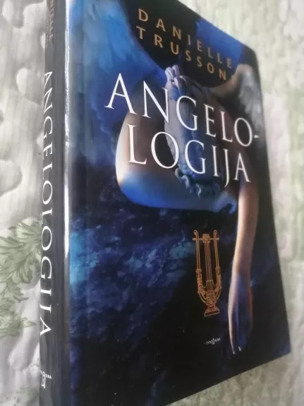 Angelologija - Danielle Trussoni, knyga