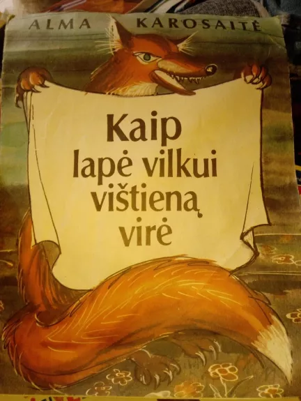 Kaip lapė vilkui vištieną vyrė