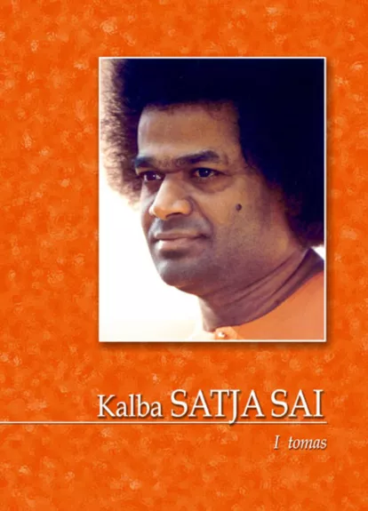 Kalba Satja Sai I tomas - Satja Sai Baba, knyga