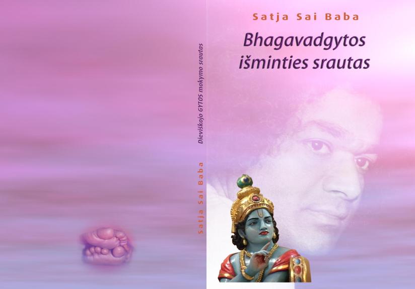 BHAGAVADGYTOS išminties srautas - Satja Sai Baba, knyga 1