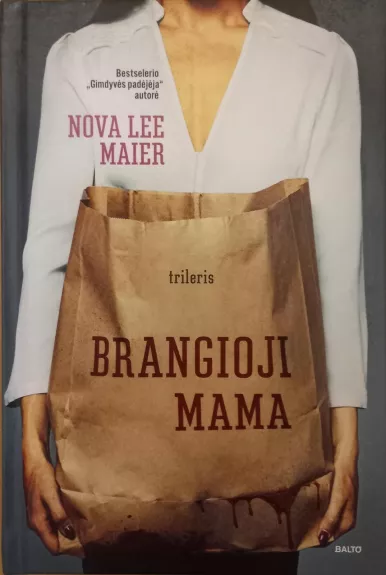 Brangioji mama - Nova Lee Maier, knyga