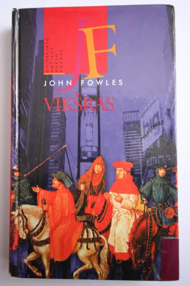 Vikšras - John Fowles, knyga