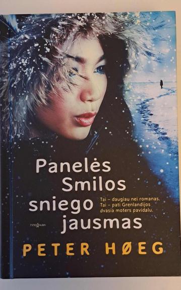 Panelės Smilos sniegos jausmas