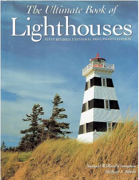 The Ultimate Book of Lighthouses - Autorių Kolektyvas, knyga