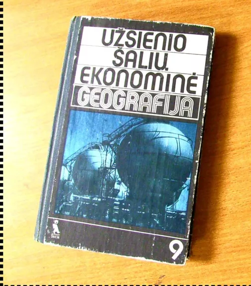 Užsienio šalių ekonominė geografija 9 klasei - V. Maksakovskis, knyga