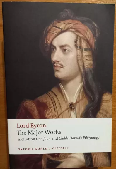 The Major Works - George Gordon Byron, knyga
