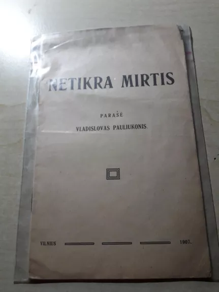 NETIKRA MIRTIS