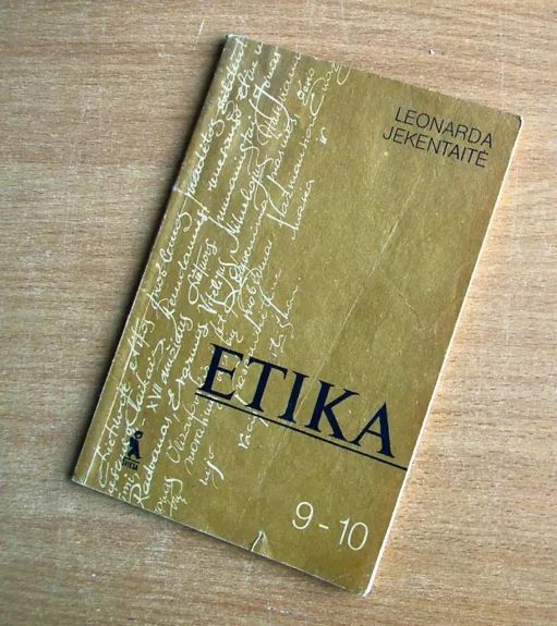 Etika (Mokomoji knyga IX-X klasei) - Leonarda Jekentaitė, knyga