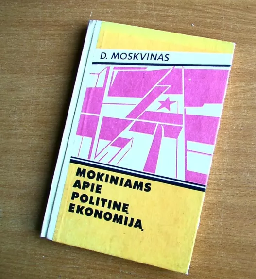 Mokiniams apie politinę ekonomiją - D. Moskvinas, knyga