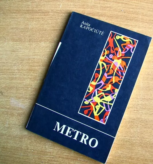 Metro - Anita Kapočiūtė, knyga