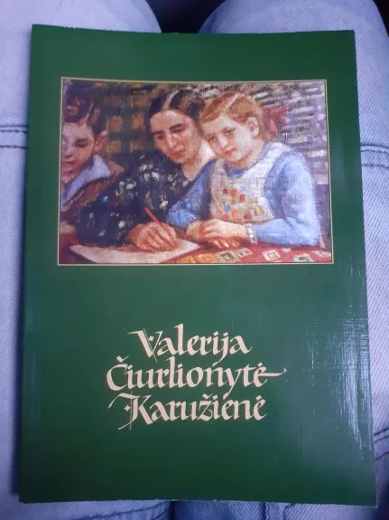 Valerija Čiurlionytė-Karužienė - A. Nedzelskis, knyga