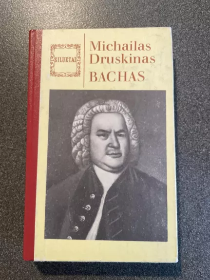 Bachas - Michailas Druskinas, knyga