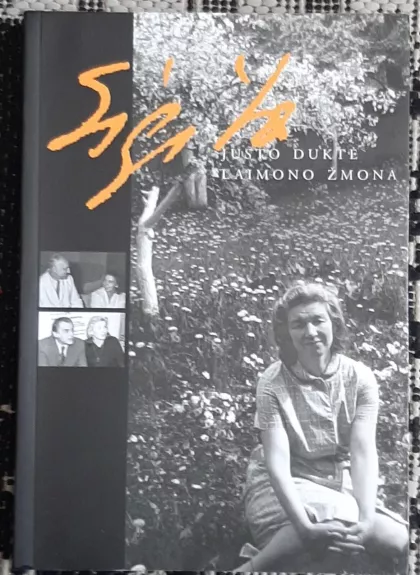 Sigita - Justo duktė, Laimono žmona - Autorių Kolektyvas, knyga