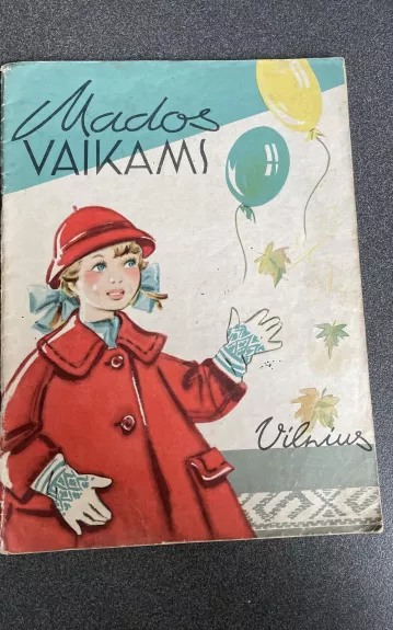 Mados vaikams Vilnius Vintažinis albumas - Autorių Kolektyvas, knyga