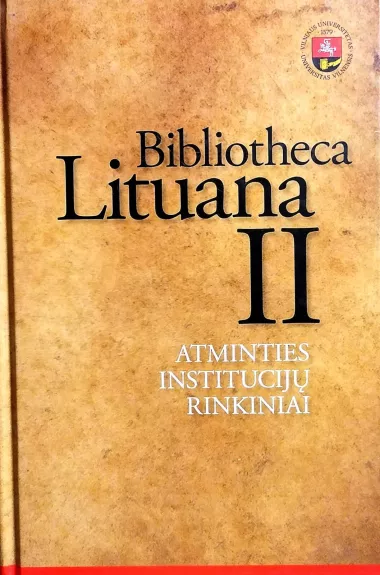 Bibliotheca Lituana II. Atminties institucijų rinkiniai