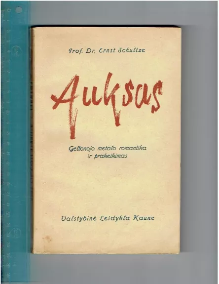 Auksas - Ernst Schultze, knyga
