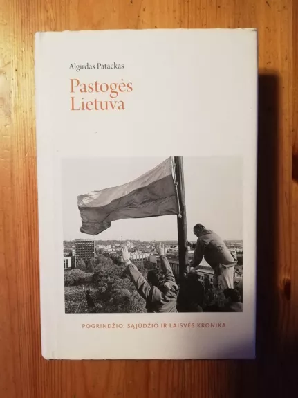 Pastogės Lietuva - Algirdas Patackas, knyga
