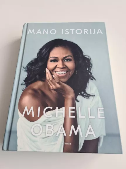 Mano istorija - Obama Michele, knyga 1