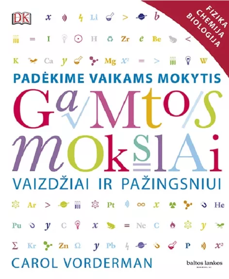 Gamtos mokslai vaizdžiai ir pažingsniui