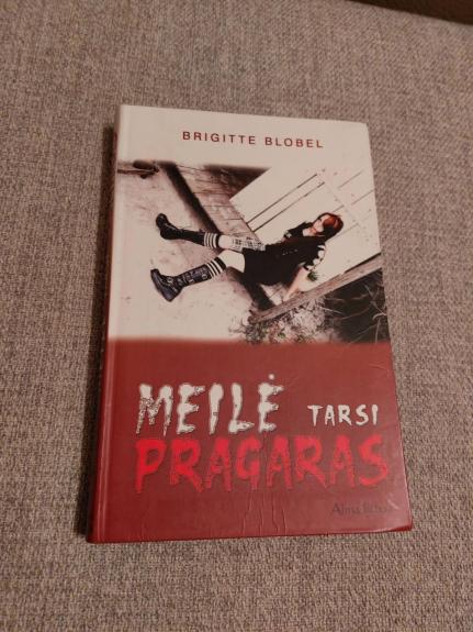 Meilė tarsi pragaras