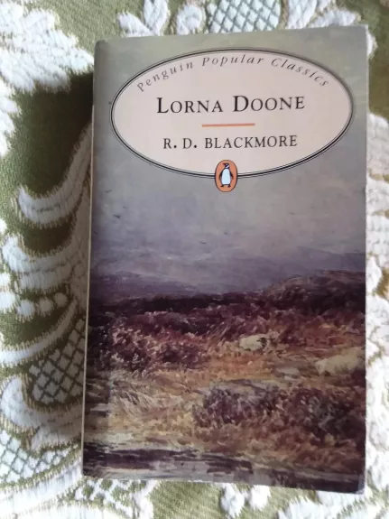 Lorna Doone - R.D. Blackmore, knyga 1