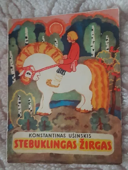 Stebuklingas žirgas - Konstantinas Ušinskis, knyga