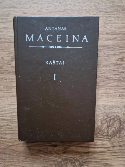 Raštai (I tomas) - Antanas Maceina, knyga