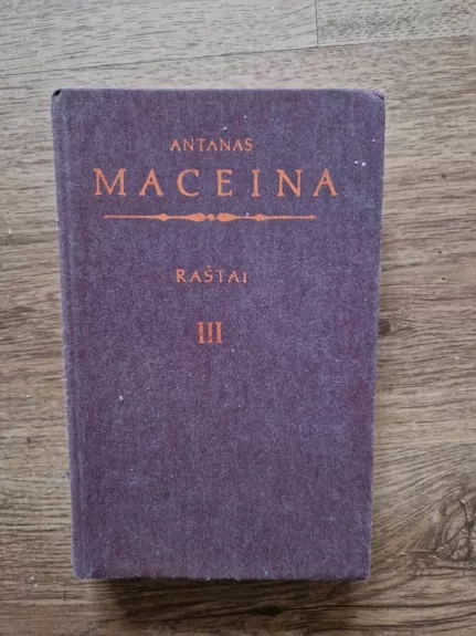 Raštai (III tomas) - Antanas Maceina, knyga