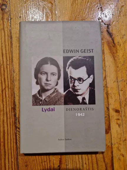 Lydai: Dienoraštis - Edwin Geist, knyga