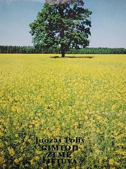 Gimtoji žemė Lietuva - Juozas Polis, knyga