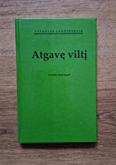 Atgavę viltį