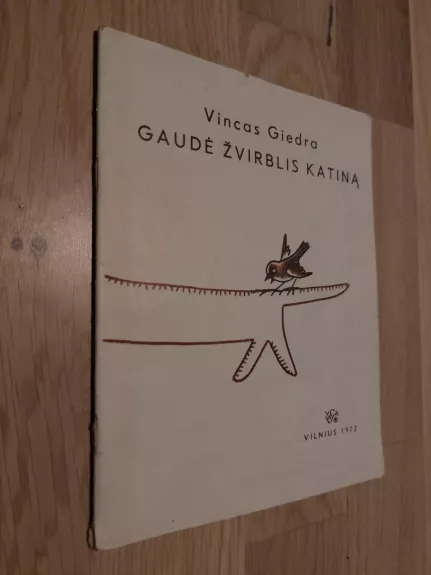 Gaudė žvirblis katiną - Vincas Giedra, knyga