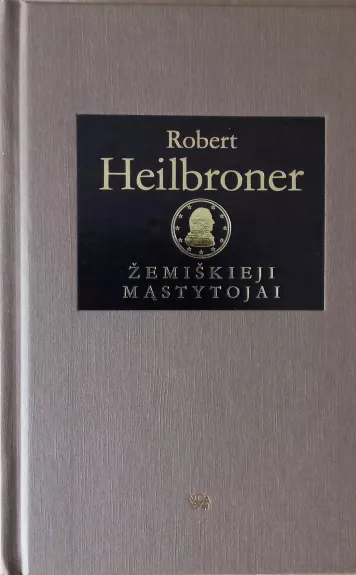 Žemiškieji mąstytojai - Robert Heilbroner, knyga