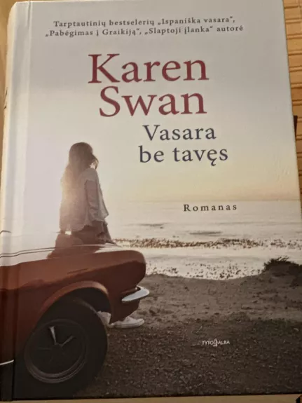 Vasara be tavęs - Karen Swan, knyga