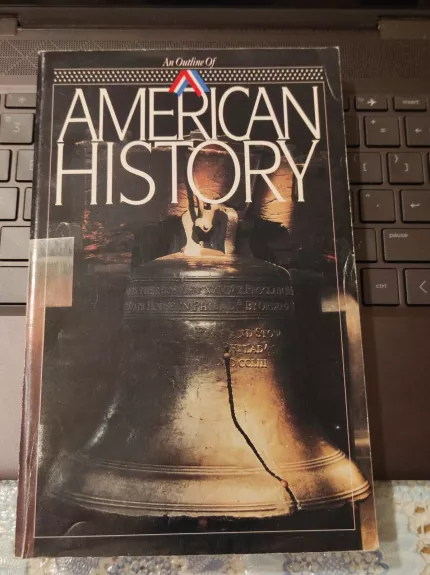 An Outline of American History - Howard Cincotta, knyga