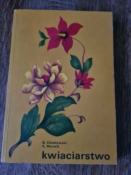 Kwiaciarstwo - Autorių Kolektyvas, knyga 1