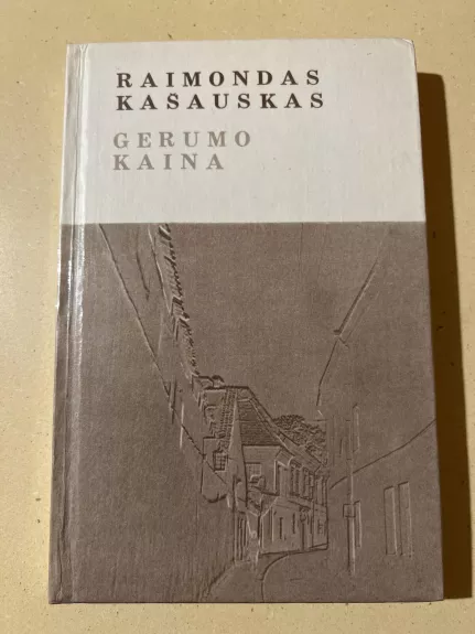 Gerumo kaina - Raimondas Kašauskas, knyga