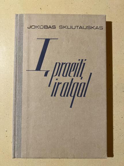 Į praeitį ir atgal