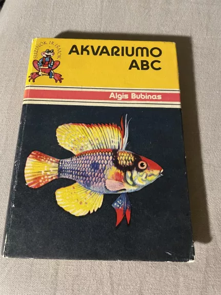 AKVARIUMO ABC - Algis Bubinas, knyga